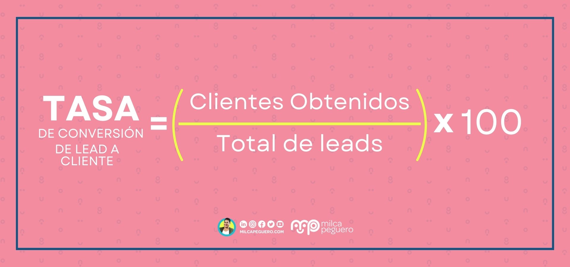 Fórmula tasa de conversión de lead a clientes